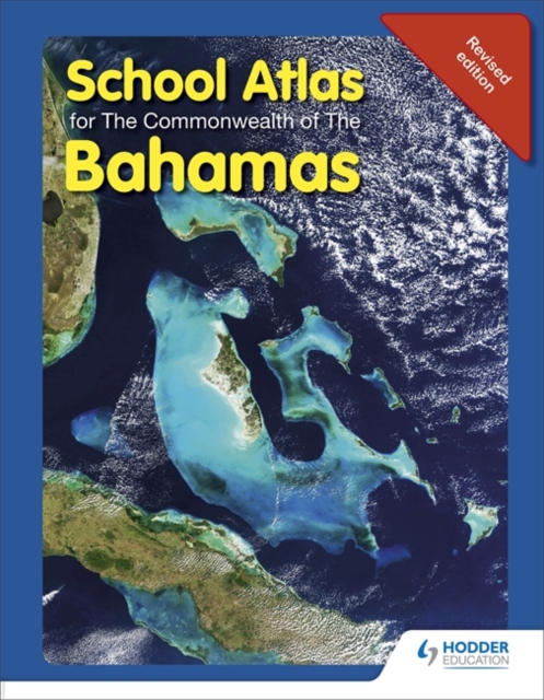 School Atlas for the Commonwealth of The Bahamas 2nd Edition, Paperback / softback Book