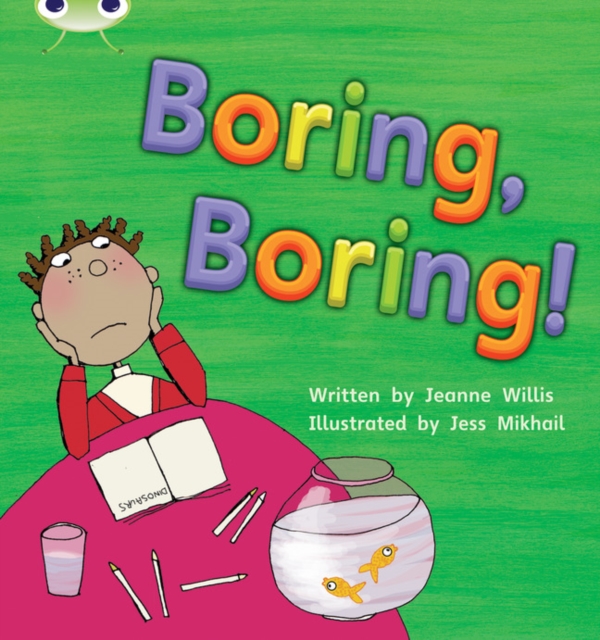 Bug Club Phonics - Phase 5 Unit 19: Boring, Boring, Paperback / softback Book