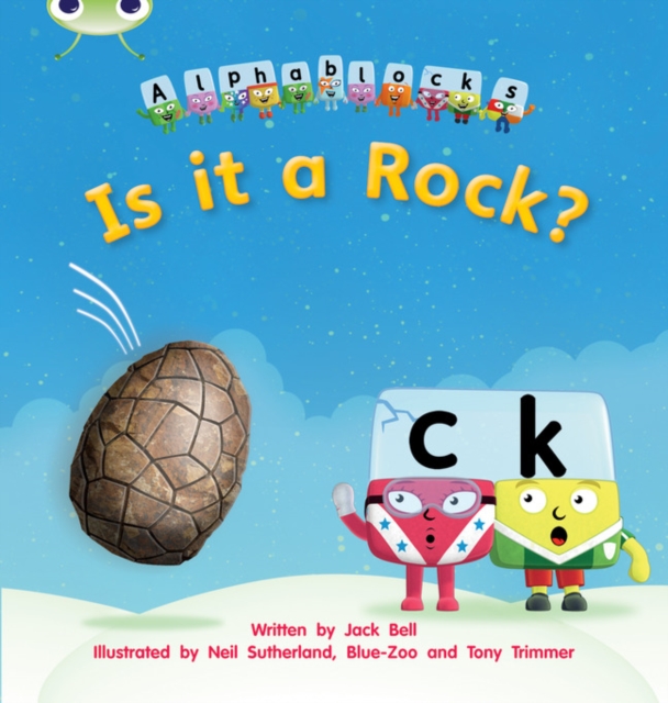 Bug Club Phonics - Phase 2 Unit 4: Alphablocks Is it a Rock?, Paperback / softback Book