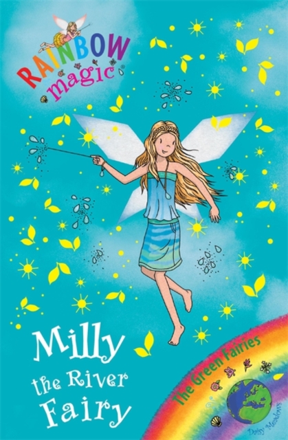 Rainbow Magic: Milly the River Fairy : The Green Fairies Book 6, Paperback / softback Book