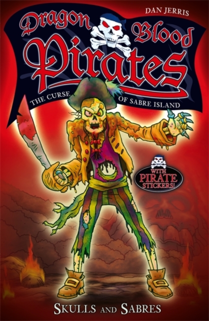 Dragon Blood Pirates: Skulls and Sabres : Book 6, Paperback / softback Book