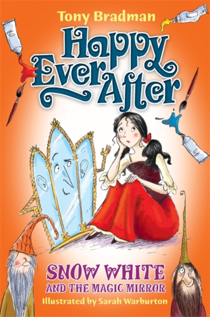 Happy Ever After: Snow White and the Magic Mirror, Paperback / softback Book