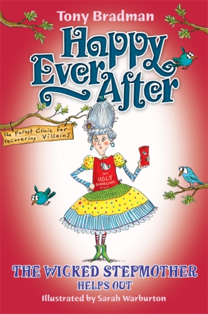 Happy Ever After: The Wicked Stepmother Helps Out, Paperback Book