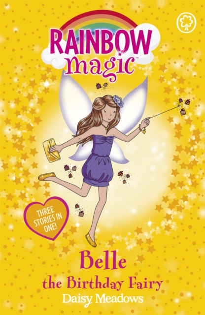 Rainbow Magic: Belle the Birthday Fairy : Special, Paperback / softback Book
