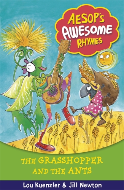 Aesop's Awesome Rhymes: The Grasshopper and the Ants : Book 7, Paperback Book