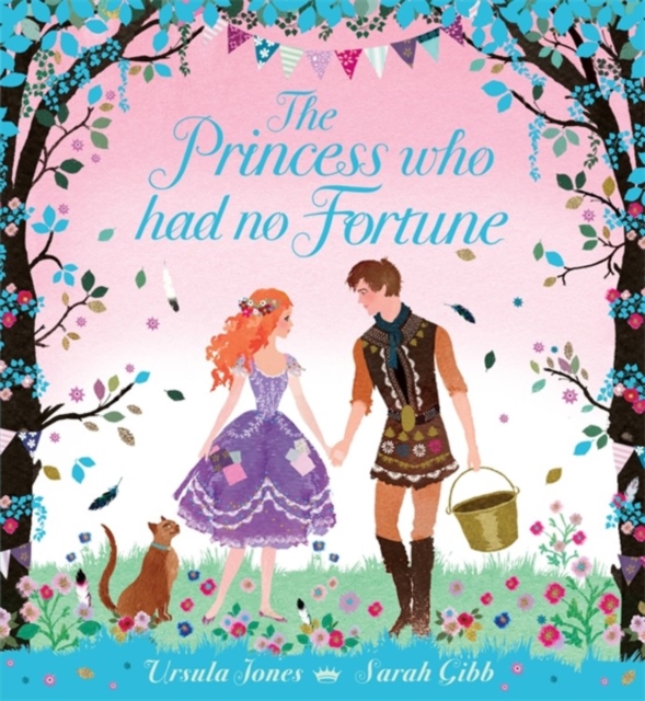 The Princess Who Had No Fortune, Hardback Book
