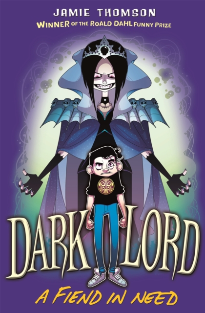 Dark Lord: A Fiend in Need : Book 2, Paperback / softback Book