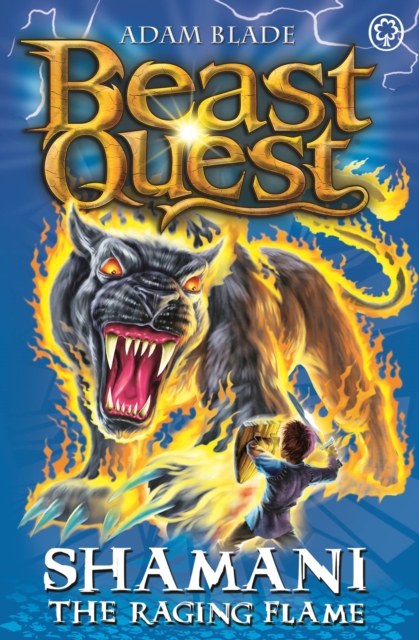 Beast Quest: Shamani the Raging Flame : Series 10 Book 2, Paperback / softback Book