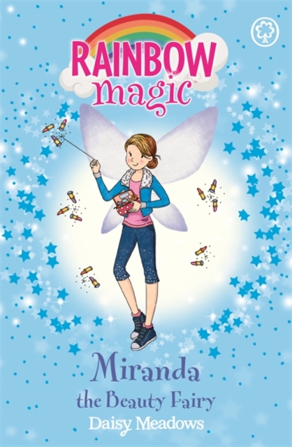 Rainbow Magic: Miranda the Beauty Fairy : The Fashion Fairies Book 1, Paperback / softback Book