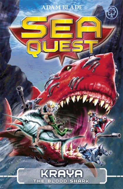 Sea Quest: Kraya the Blood Shark : Book 4, Paperback / softback Book
