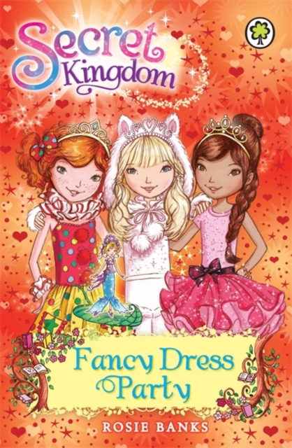 Secret Kingdom: Fancy Dress Party : Book 17, Paperback / softback Book