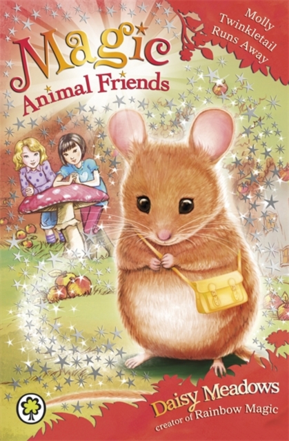 Magic Animal Friends: Molly Twinkletail Runs Away : Book 2, Paperback / softback Book