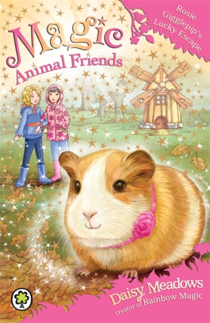 Magic Animal Friends: Rosie Gigglepip's Lucky Escape : Book 8, Paperback / softback Book