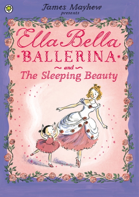 Ella Bella Ballerina and the Sleeping Beauty, EPUB eBook