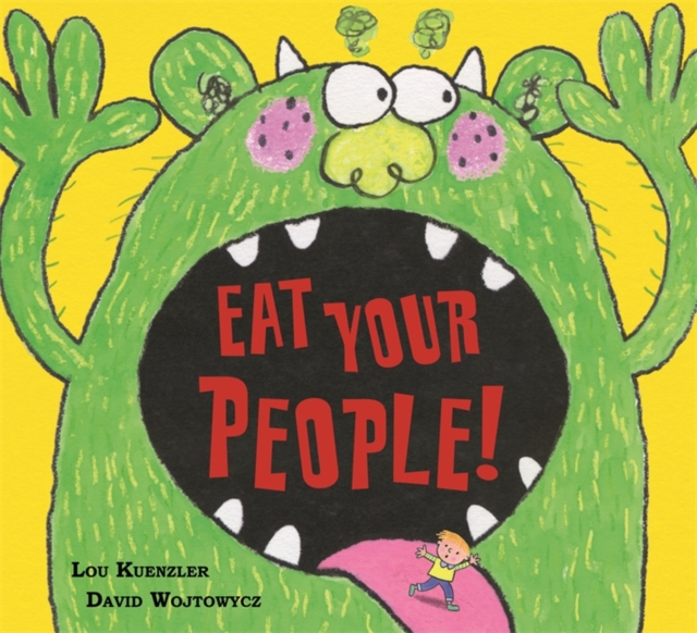 Eat Your People!, Hardback Book