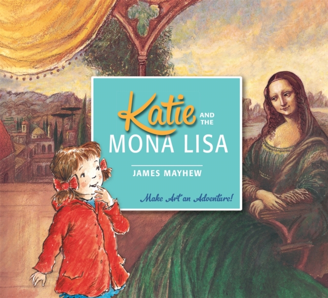 Katie and the Mona Lisa, Paperback / softback Book