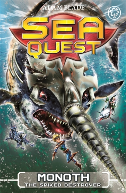 Sea Quest: Monoth the Spiked Destroyer : Book 20, Paperback / softback Book