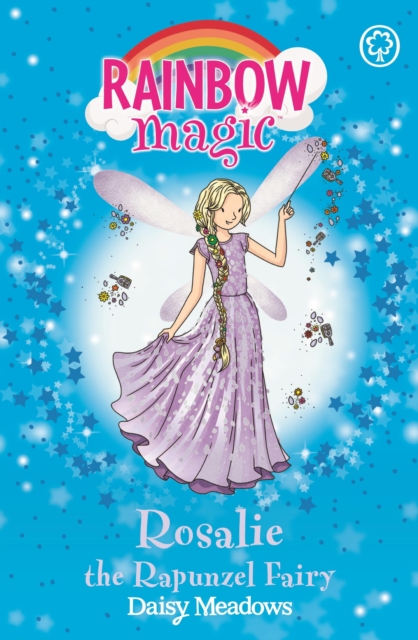 Rosalie the Rapunzel Fairy : The Storybook Fairies Book 3, EPUB eBook