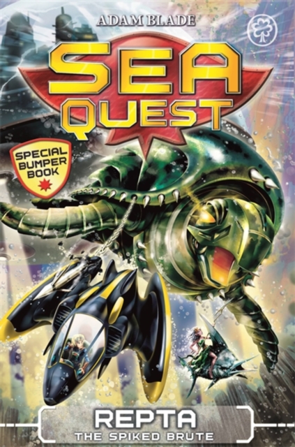 Sea Quest: Repta the Spiked Brute : Special 6, Paperback / softback Book