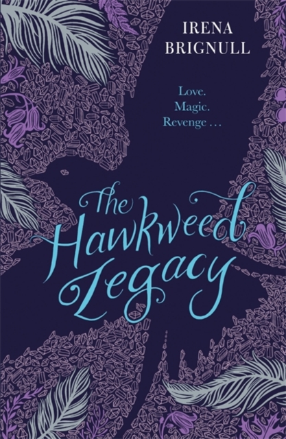 The Hawkweed Legacy : Book 2, Paperback / softback Book