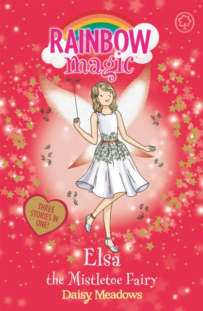 Rainbow Magic: Elsa the Mistletoe Fairy : Special, Paperback / softback Book