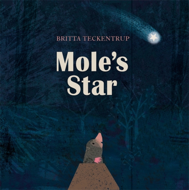 Mole's Star, Hardback Book