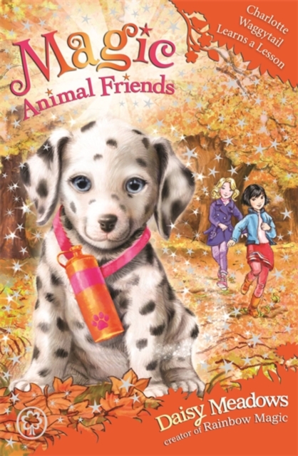Magic Animal Friends: Charlotte Waggytail Learns a Lesson : Book 25, Paperback / softback Book