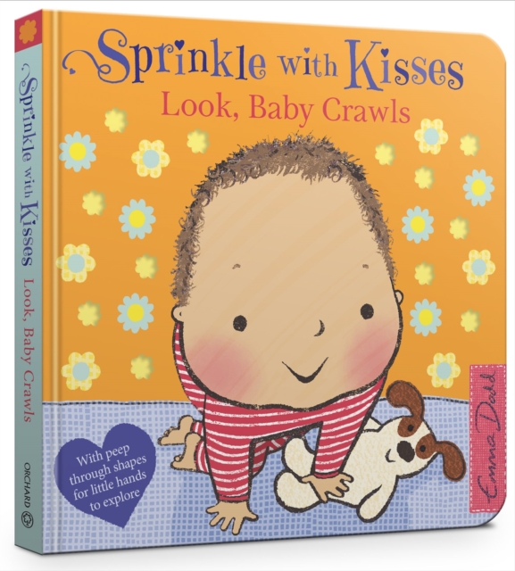 Sprinkle With Kisses: Look, Baby Crawls, Board book Book