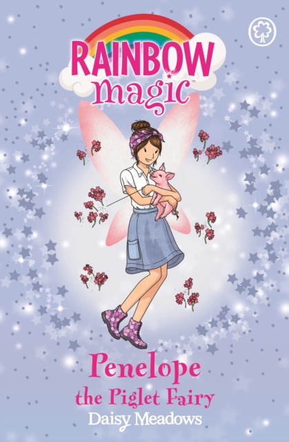 Penelope the Foal Fairy : The Baby Farm Animal Fairies Book 3, EPUB eBook