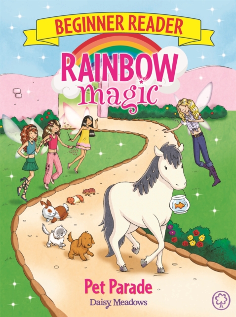 Rainbow Magic Beginner Reader: Pet Parade : Book 8, Paperback / softback Book