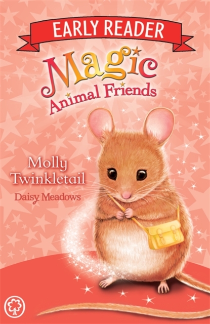Magic Animal Friends Early Reader: Molly Twinkletail : Book 2, Paperback / softback Book