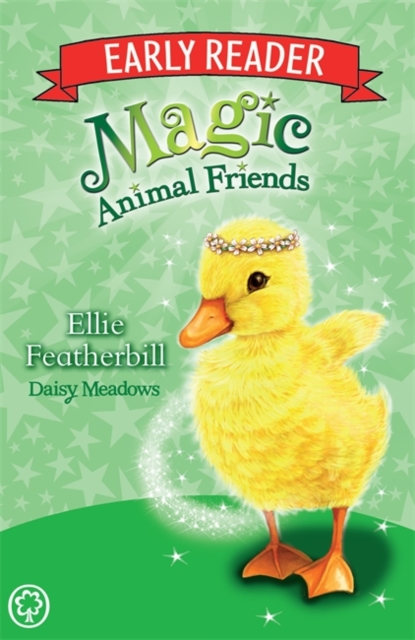 Magic Animal Friends Early Reader: Ellie Featherbill : Book 3, Paperback / softback Book