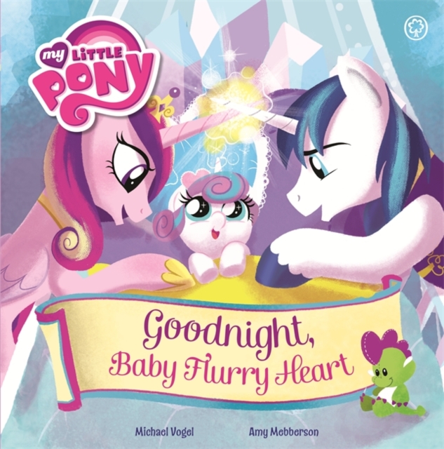 My Little Pony: Goodnight, Baby Flurry Heart, Hardback Book