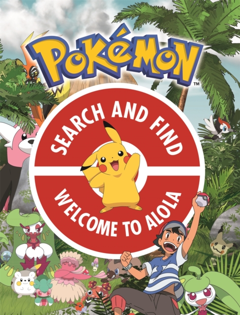 The Official Pokemon Search and Find: Welcome to Alola, Paperback / softback Book
