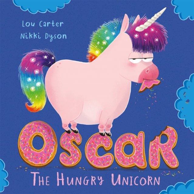 Oscar the Hungry Unicorn, Paperback / softback Book
