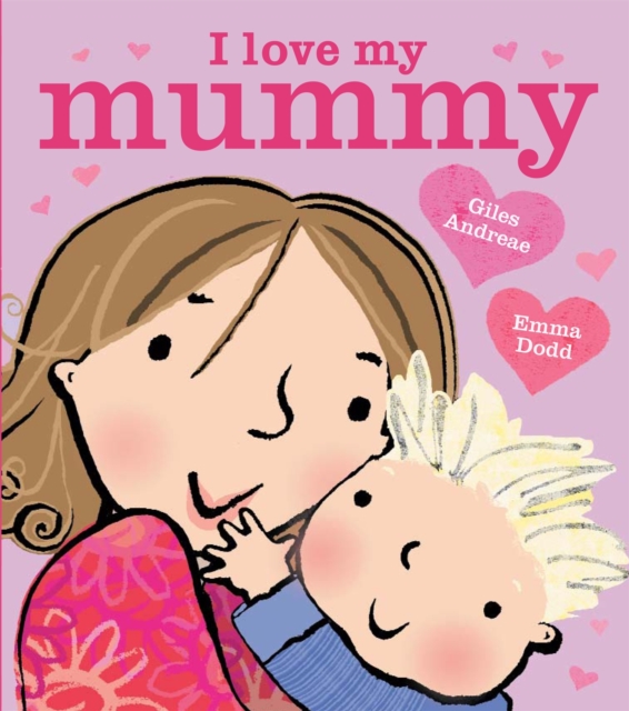 I Love My Mummy Board Book, Board book Book