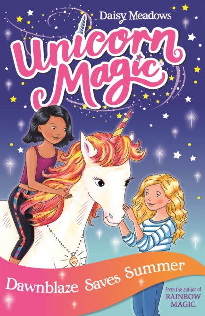 Unicorn Magic: Dawnblaze Saves Summer : Series 1 Book 1, Paperback / softback Book