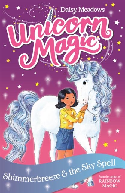 Unicorn Magic: Shimmerbreeze and the Sky Spell : Series 1 Book 2, Paperback / softback Book