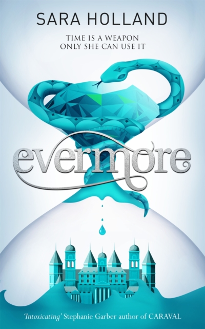 Everless: Evermore, Paperback Book
