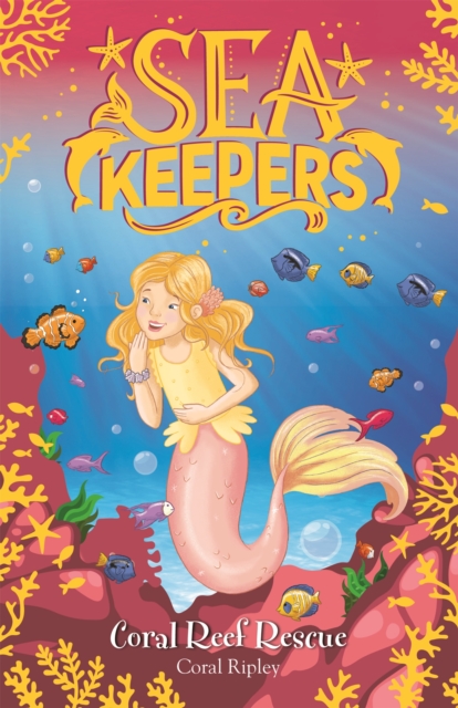 Sea Keepers: Coral Reef Rescue : Book 3, Paperback / softback Book