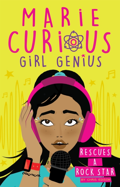 Marie Curious, Girl Genius: Rescues a Rock Star : Book 2, Paperback / softback Book