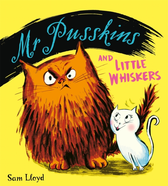Mr Pusskins and Little Whiskers, Paperback / softback Book