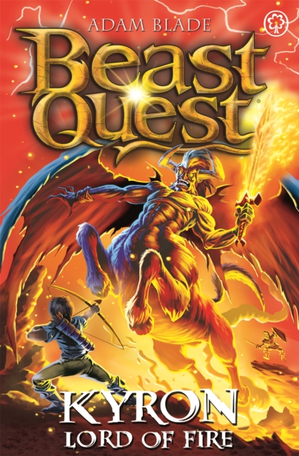 Beast Quest: Kyron, Lord of Fire : Series 26 Book 4, Paperback / softback Book
