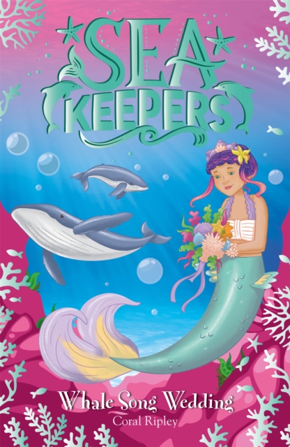 Sea Keepers: Whale Song Wedding : Book 8, Paperback / softback Book