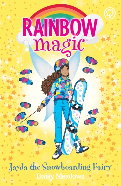 Rainbow Magic: Jayda the Snowboarding Fairy : The Gold Medal Games Fairies Book 4, Paperback / softback Book