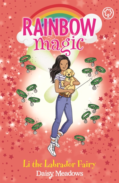 Rainbow Magic: Li the Labrador Fairy : Puppy Care Fairies Book 1, Paperback / softback Book