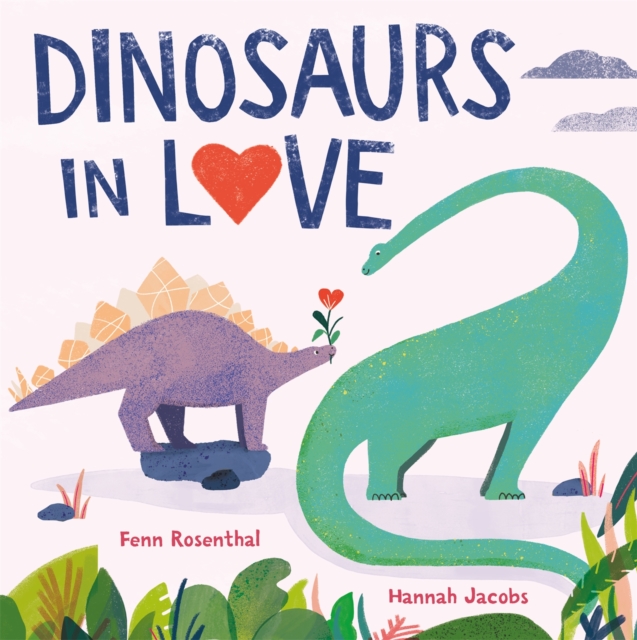Dinosaurs in Love, Paperback / softback Book