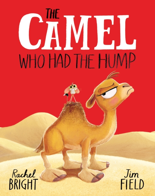 The Camel Who Had The Hump, Hardback Book