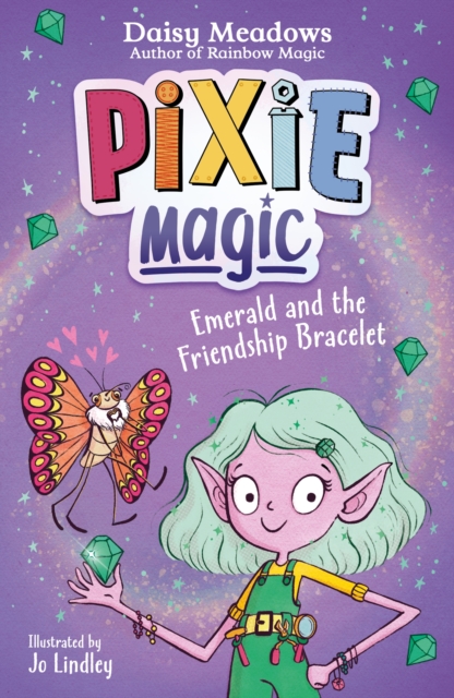 Pixie Magic: Emerald and the Friendship Bracelet : Book 1, Paperback / softback Book