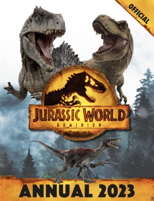 Official Jurassic World Dominion Annual 2023, Hardback Book